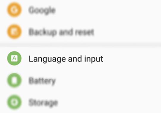 در صفحه تنظیمات گوشی گزینه Language and input را انتخاب کنید.